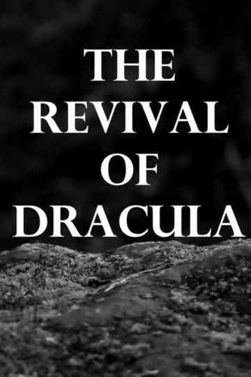 The Revival of Dracula Poster