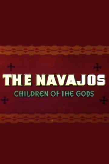 The Navajos: Children of the Gods Poster