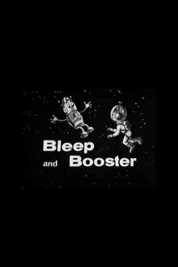 Bleep and Booster Poster