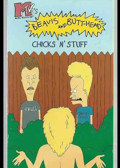 Beavis & Butthead: Chicks N Stuff Poster