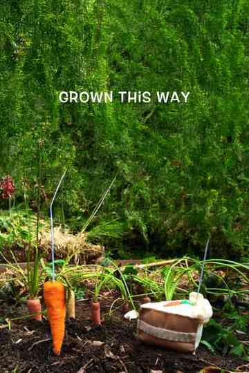 Grown This Way Poster
