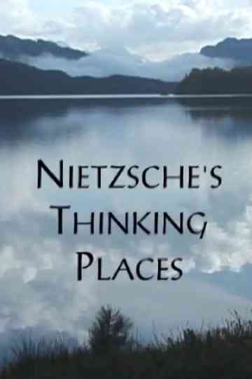 Nietzsche's Thinking Places Poster