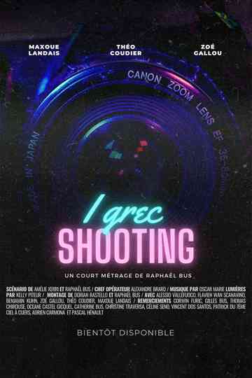 I GREC SHOOTING Poster