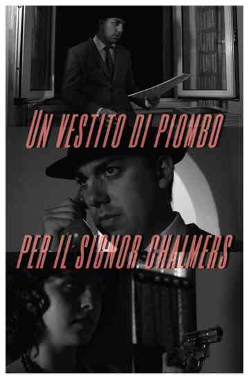 Un vestito di piombo per il signor Chalmers Poster