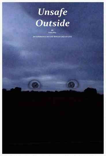 Unsafe Outside Poster