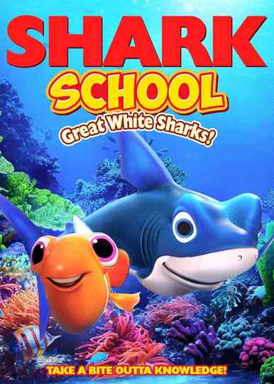 Shark School: Great White Sharks! Poster