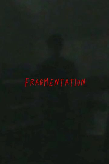 Fragmentation