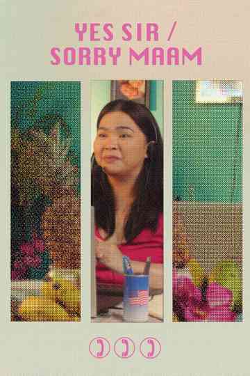 Yes Sir, Sorry Ma'am Poster