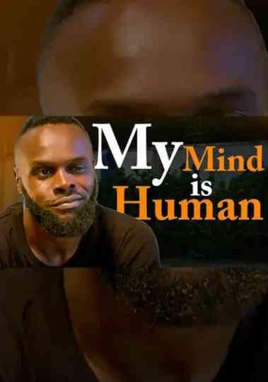 My Mind is Human Poster