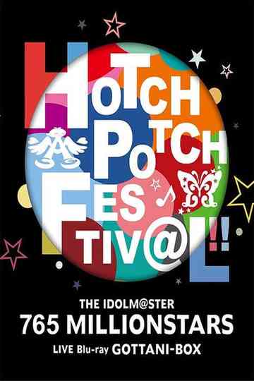 THE IDOLM@STER 765 MILLIONSTARS HOTCHPOTCH FESTIV@L!! Poster