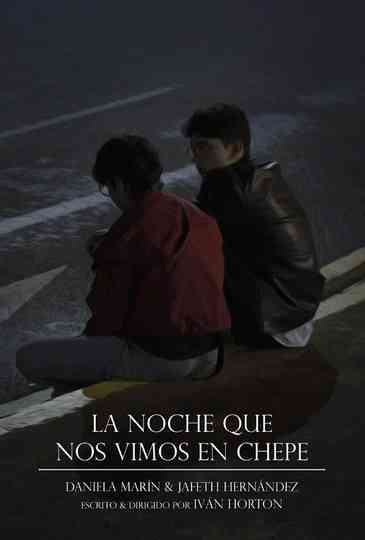 Last Night in Chepe Poster