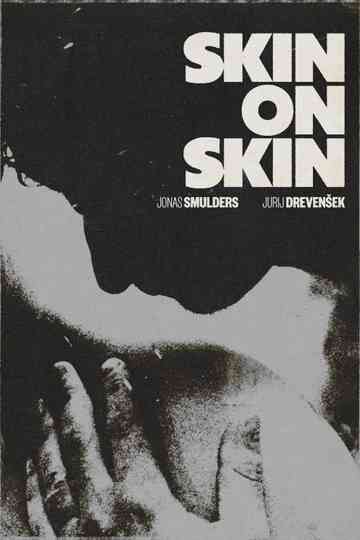 Skin on Skin Poster
