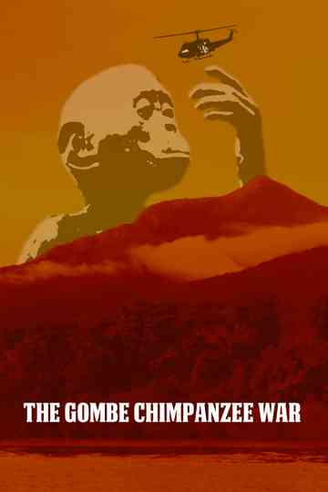 The Gombe Chimpanzee War Poster