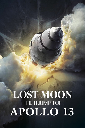 Lost Moon: The Triumph of Apollo 13 Poster