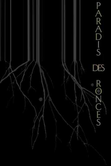 Paradis des ronces Poster