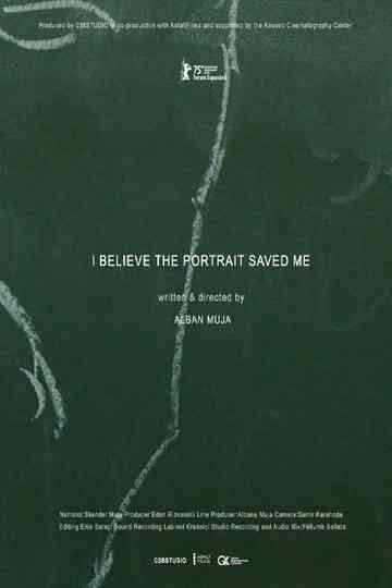 I Believe the Portrait Saved Me Poster