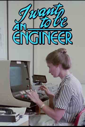I Want to Be an Engineer Poster