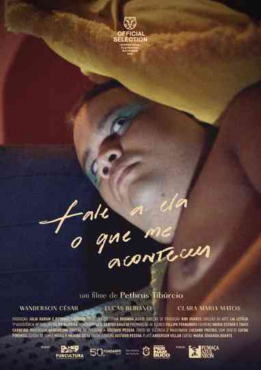 Tell Her What Happened to Me Poster