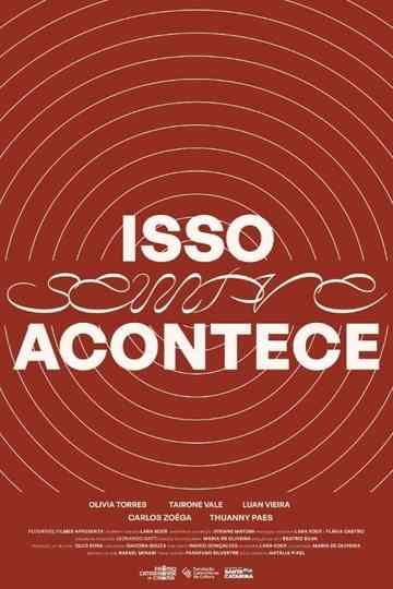 Isso Sempre Acontece Poster