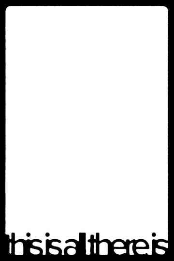 this is all there is Poster