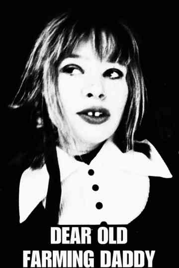 dear old farming daddy Poster