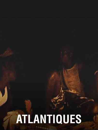 Atlantiques Poster