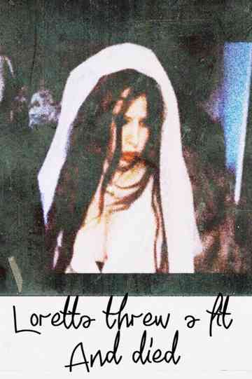 Loretta threw a fit and died Poster