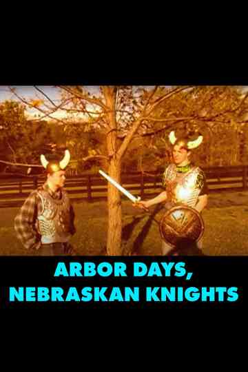 Arbor Days, Nebraskan Knights Poster