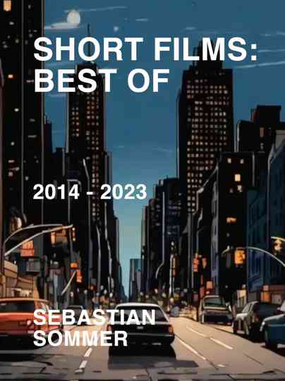 Short Films: Best Of Poster