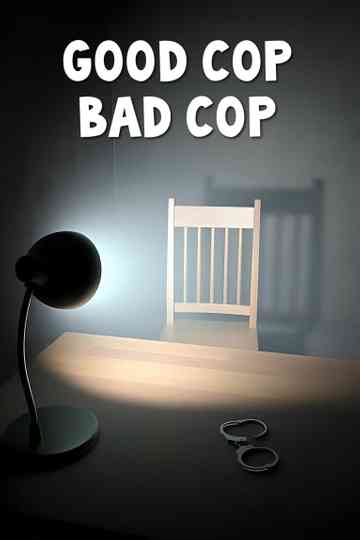 Good Cop Bad Cop Poster