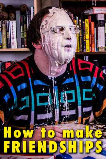 How to Make Friendships Poster