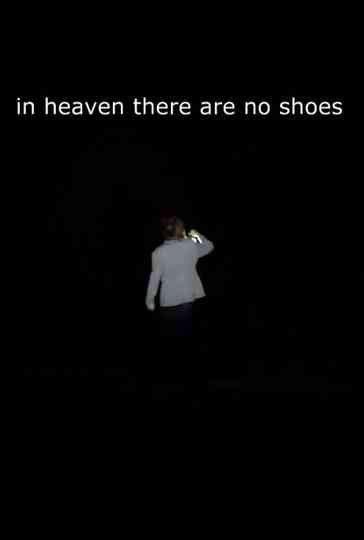 in heaven there are no shoes Poster