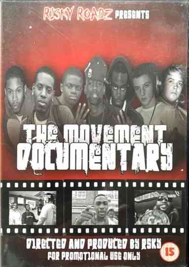 Risky Roadz Presents The Movement – The Movement Documentary Vol. 1 Poster