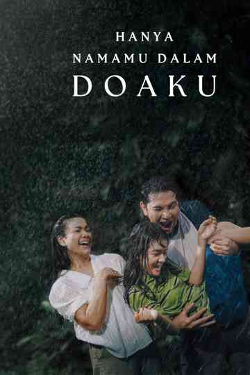 Hanya Namamu Dalam Doaku Poster