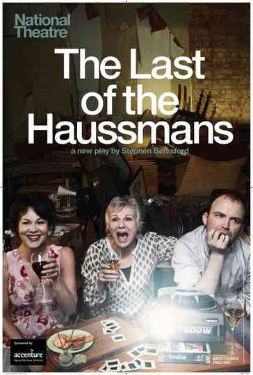National Theatre Live The Last of the Haussmans Poster