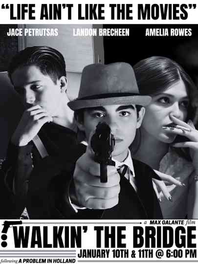 Walkin' The Bridge Poster