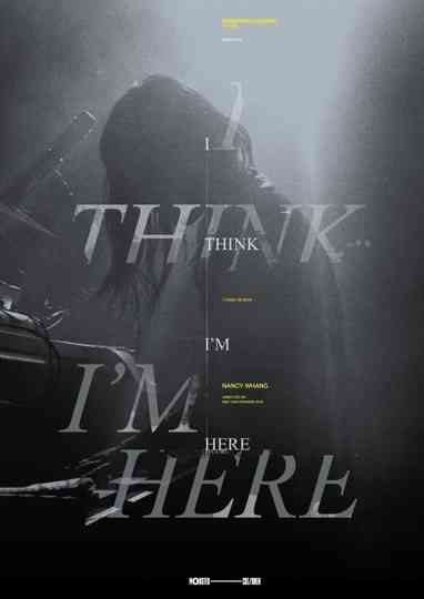I Think I'm Here Poster