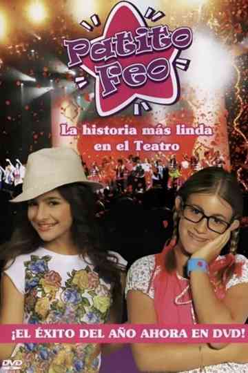 Patito Feo: La historia más linda en el Teatro Poster