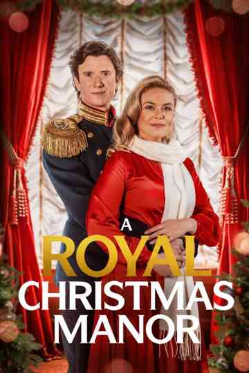 A Royal Christmas Manor Poster