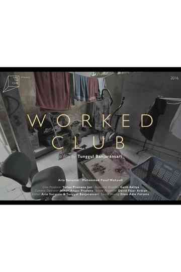 Worked Club Poster