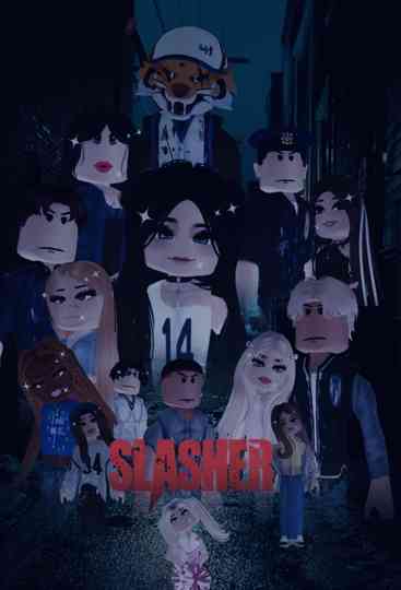 Slasher :breakhigh Poster