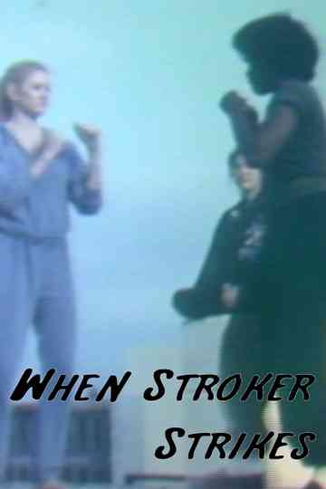 When Stroker Strikes Poster