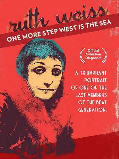 One More Step West Is The Sea: ruth weiss