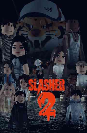 Slasher: breakhigh 2 Poster