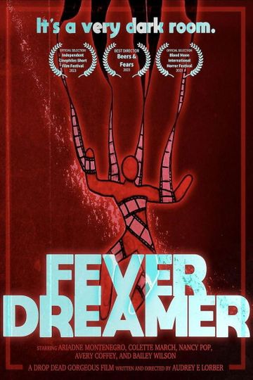 Fever Dreamer