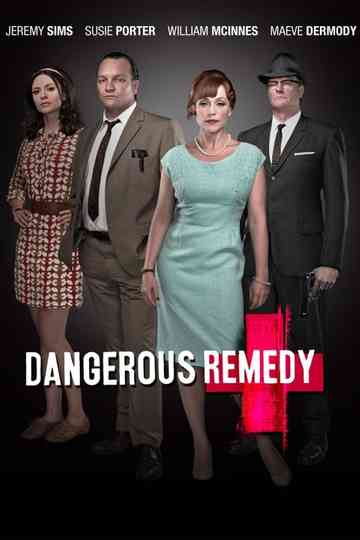 Dangerous Remedy Poster