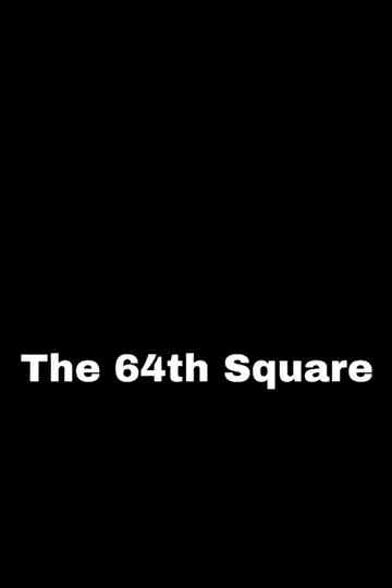 The 64th Square Poster
