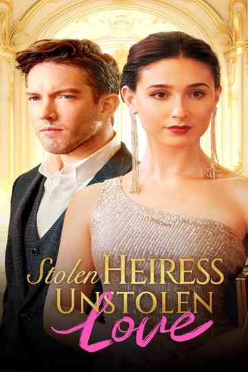 Stolen Heiress, Unstolen Love