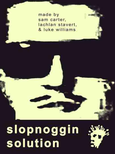 Slopnoggin Solution Poster