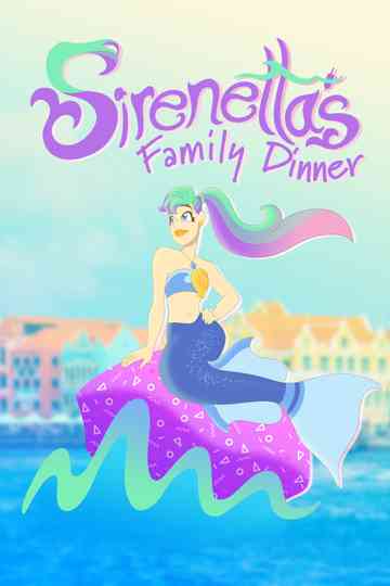 Sirenetta’s Family Dinner Poster